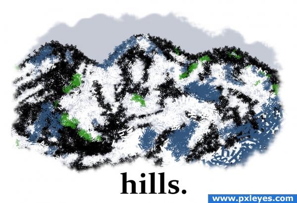 the hills.